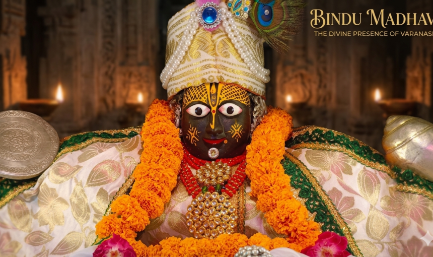 Bindu Madhav Temple Varanasi – Complete Travel Guide
