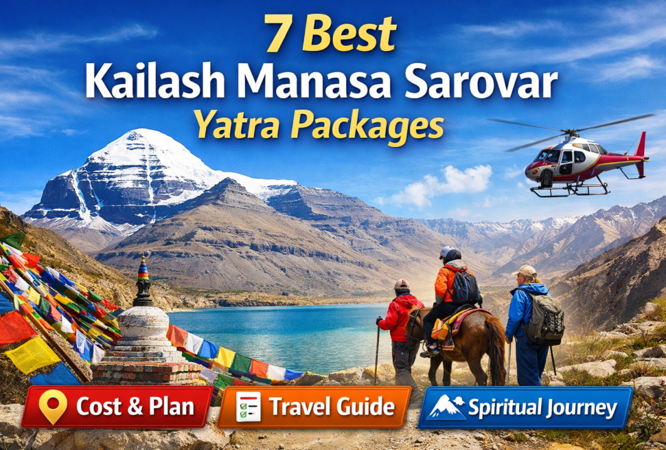 Kailash Manasa Sarovar Yatra PACKAGE FROM BANGALORE