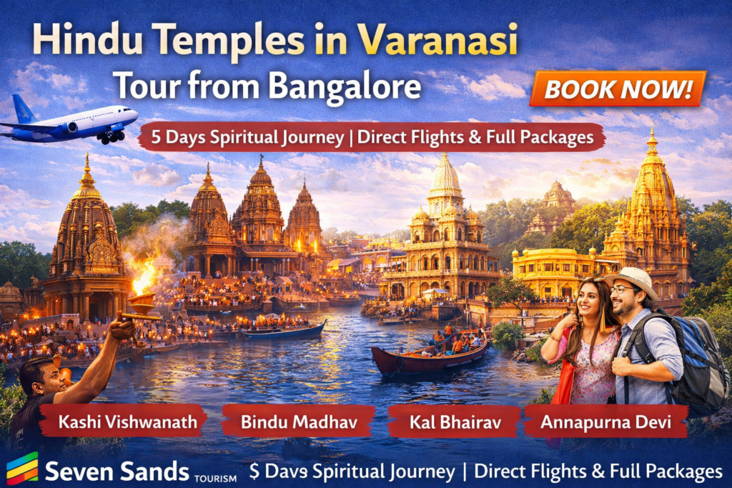 Varanasi temples tour from Bangalore