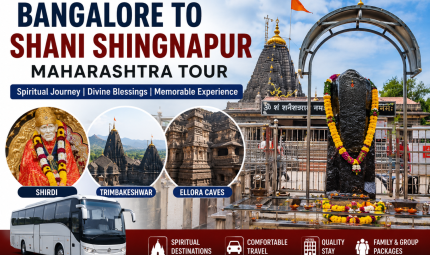 Bangalore to Shani Shingnapur Maharashtra Spiritual Tour