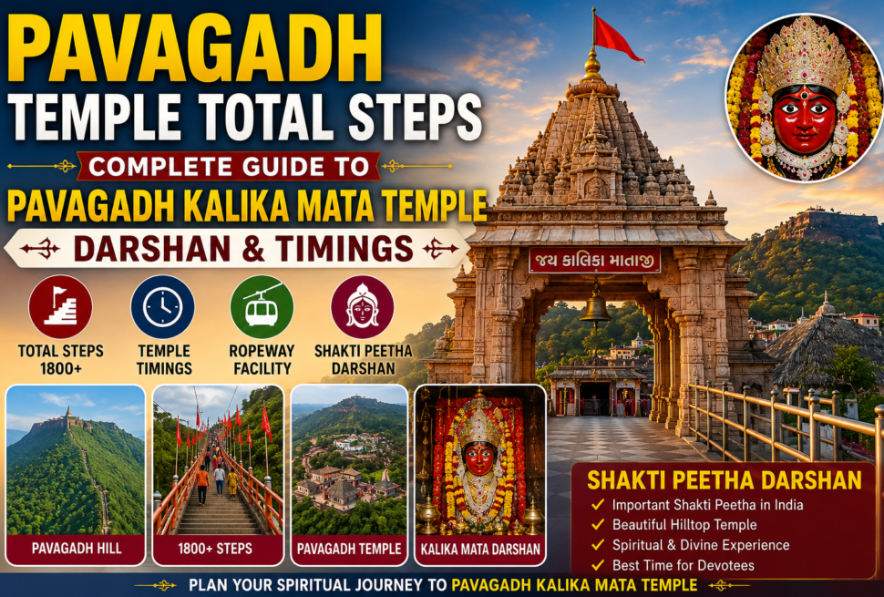 Pavagadh Temple Total Steps Complete Guide to Pavagadh Kalika Mata Temple Darshan