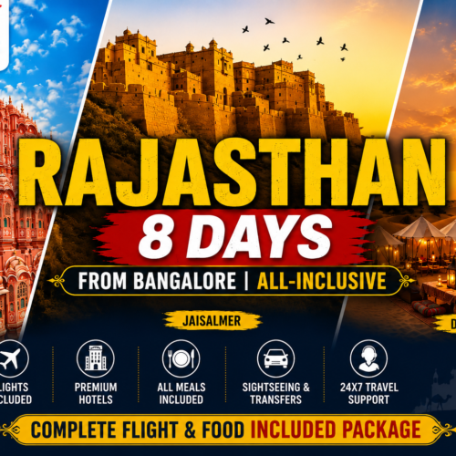 8 Days Rajasthan Tour Package from Bangalore Ultimate Itinerary, Cost & Travel Guide