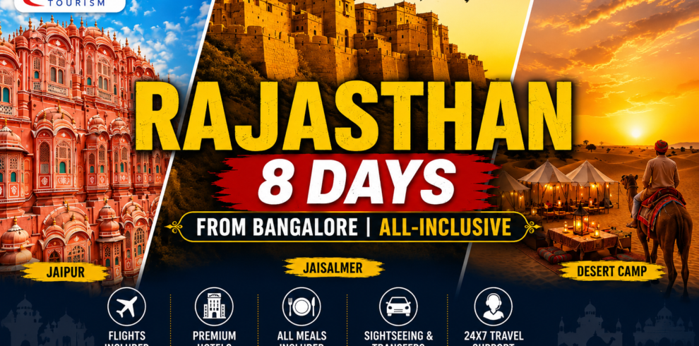 8 Days Rajasthan Tour Package from Bangalore Ultimate Itinerary, Cost & Travel Guide